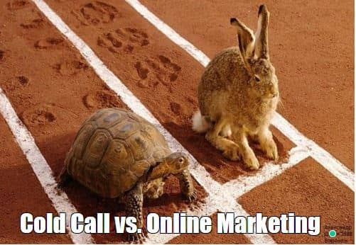 Cold Call versus Online Marketing